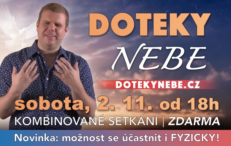 Doteky nebe (kombinované setkání)